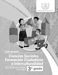Guía Docente - Ciencias Sociales, Formación Ciudadana e Interculturalidad -Tercero Básico.pdf