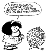 Imagen tomada de: http://blog.pucp.edu.pe/blog/gustavoobando/2008/11/03/mafalda-y-la-declaracion-de-los-derechos-del-nino/