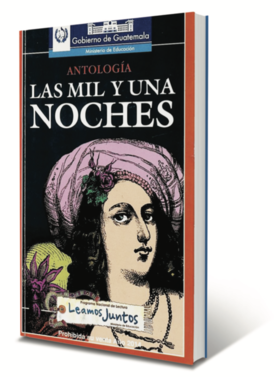 Antología - Las mil y una noches - Compilación y prólogo de Margarita Rodríguez Acero